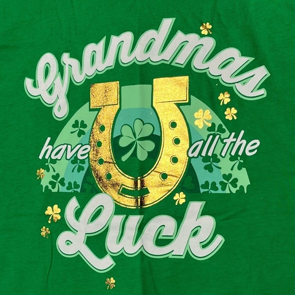 St Patricks Day Women's‎ Grandmas Have All The Luck Green T-Shirt Plus Size 2X - Picture 3 of 7